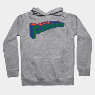 Floridaman Hoodie